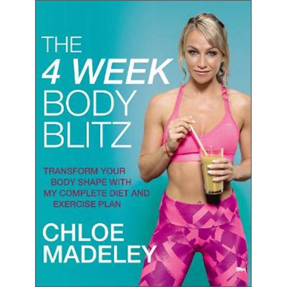 The 4-Week Body Blitz (Paperback) - Chloe Madeley